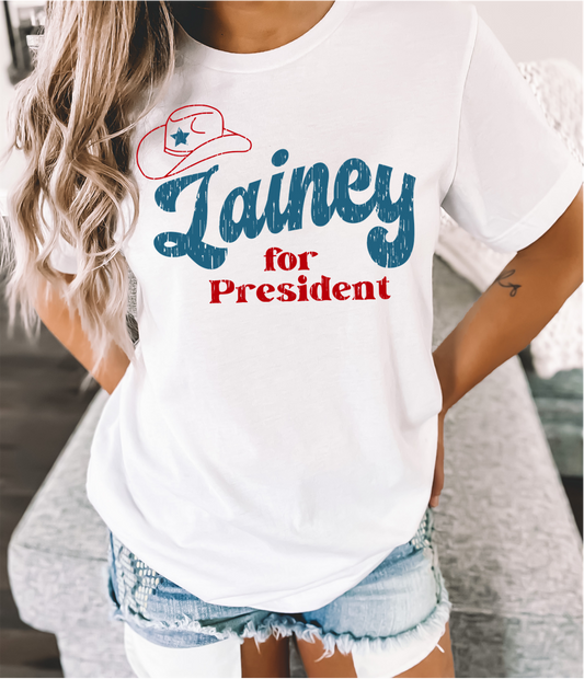 LAINEY FOR PRESIDENT - Women's Tee