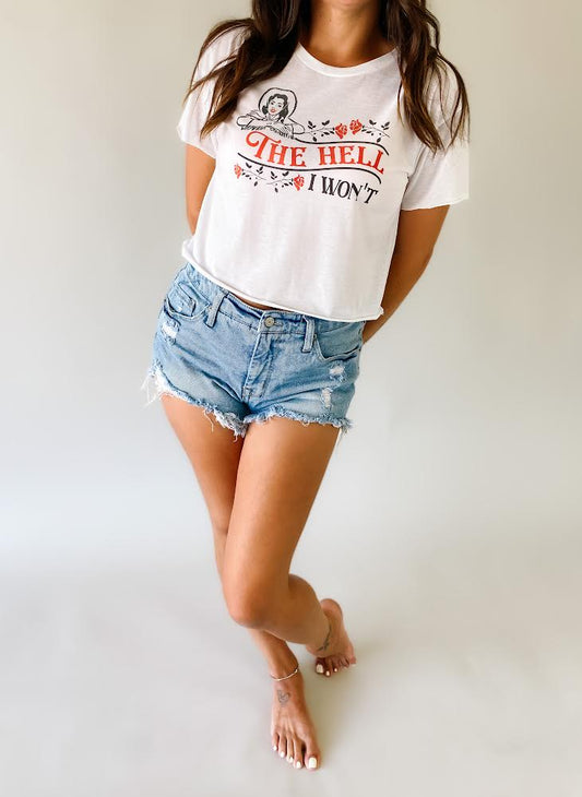 THE HELL I WONT- Women's Cropped Tee